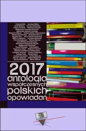 eBook 2017. Antologia współczesnych polskich opowiadań - Praca zbiorowa epub mobi