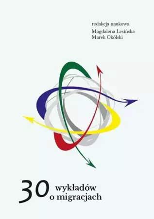 eBook 30 wykładów o migracjach - Magdalena Lesińska mobi epub