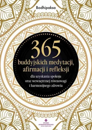 eBook 365 buddyjskich medytacji, afirmacji i refleksji - Bodhipaksa epub mobi