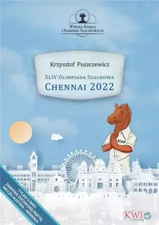 eBook 44 Olimpiada Szachowa Chennai 2022 - Krzysztof Puszczewicz mobi