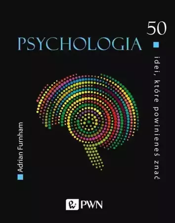 eBook 50 idei, które powinieneś znać. Psychologia - Adrian Furnham mobi epub