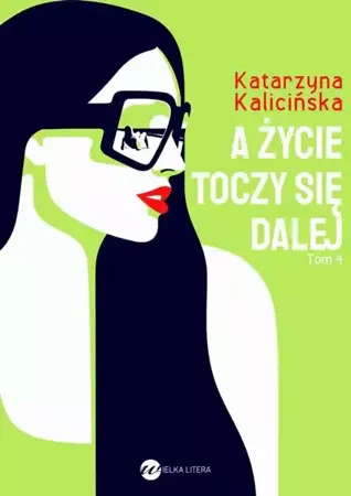 eBook A życie toczy się dalej - Katarzyna Kalicińska epub mobi