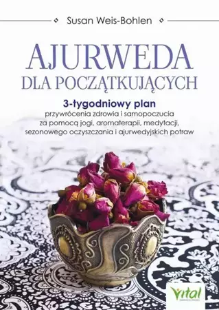 eBook Ajurweda dla początkujących - Susan Weis-Bohlen mobi epub