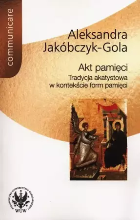 eBook Akt pamięci - Aleksandra Jakóbczyk-Gola