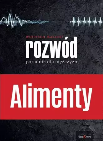 eBook Alimenty - Poradnik dla Mężczyzn - Wojciech Malicki mobi epub