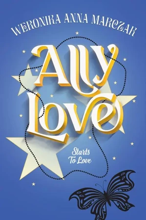 eBook Ally Love Starts to Love (t.2) - Weronika Marczak epub mobi