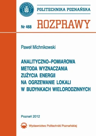 eBook Analityczno-pomiarowa metoda wyznaczania zużycia energii na ogrzewanie lokali w budynkach wielorodzinnych - Paweł Michnikowski