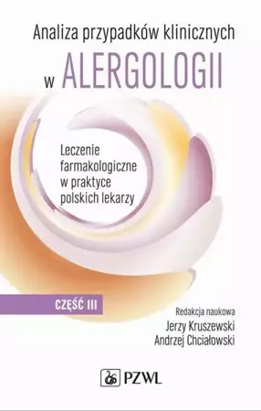 eBook Analiza przypadków klinicznych w alergologii. Część 3 - Jerzy Kruszewski mobi epub