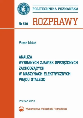 eBook Analiza wybranych zjawisk sprzężonych zachodzących  w maszynach elektrycznych - Paweł Idziak