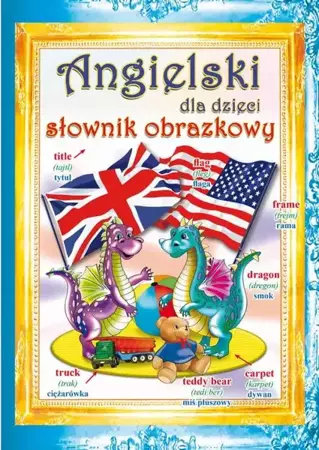 eBook Angielski dla dzieci Słownik obrazkowy - Monika Ostrowska-Myślak