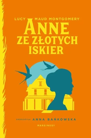 eBook Anne ze Złotych Iskier - Lucy Maud Montgomery mobi epub