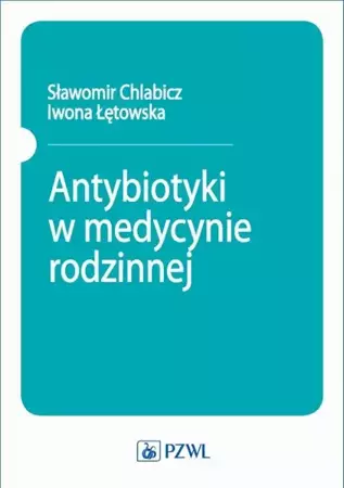 eBook Antybiotyki w medycynie rodzinnej - Sławomir Chlabicz mobi epub