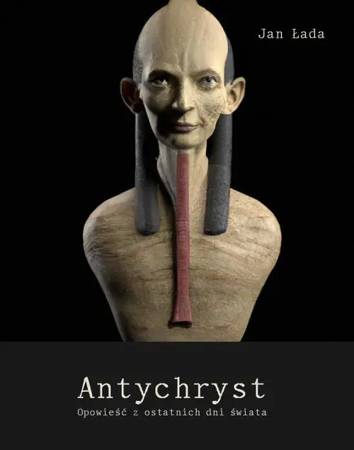 eBook Antychryst. Opowieść z ostatnich dni świata - Jan Łada mobi epub