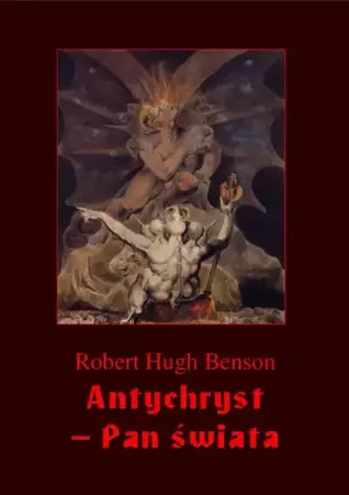 eBook Antychryst – Pan świata - Robert Hugh Benson mobi epub