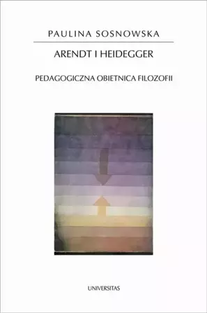 eBook Arendt i Heidegger - Paulina Sosnowska mobi epub