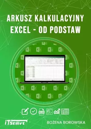 eBook Arkusz kalkulacyjny Excel od podstaw - Bożena Borowska epub mobi