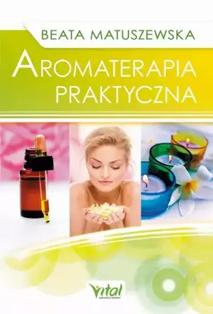 eBook Aromaterapia praktyczna - Beata Matuszewska mobi epub