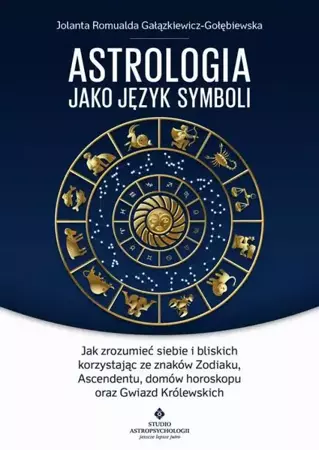 eBook Astrologia jako język symboli - Jolanta Romualda Gałązkiewicz-Gołębiewska epub mobi