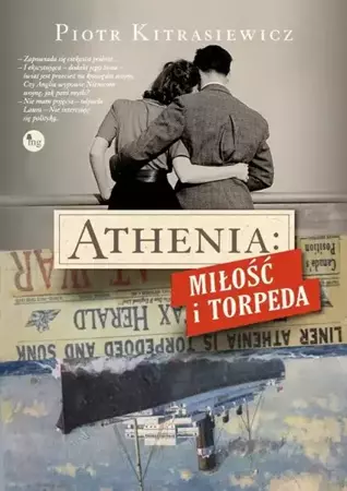 eBook Athenia Miłość i torpeda - Piotr Kitrasiewicz epub mobi