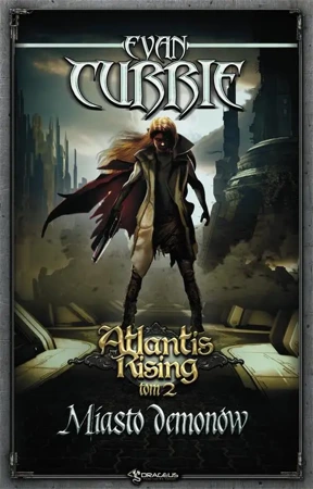 eBook Atlantis Rising Tom 2. Miasto demonów - Evan Currie mobi epub