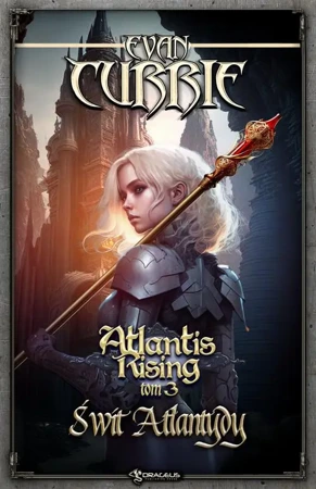 eBook Atlantis Rising. Tom 3. Świt Atlantydy - Evan Currie mobi epub