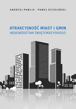 eBook Atrakcyjność miast i gmin województwa świętokrzyskiego - Andrzej Pawlik