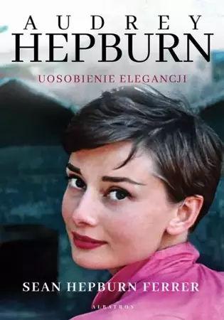 eBook Audrey Hepburn Uosobienie elegancji - Sean Hepburn Ferrer epub mobi