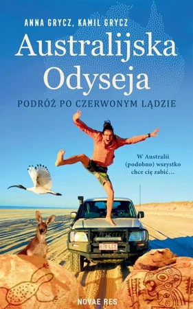 eBook Australijska Odyseja. Podróż po Czerwonym Lądzie - Anna Grycz epub mobi