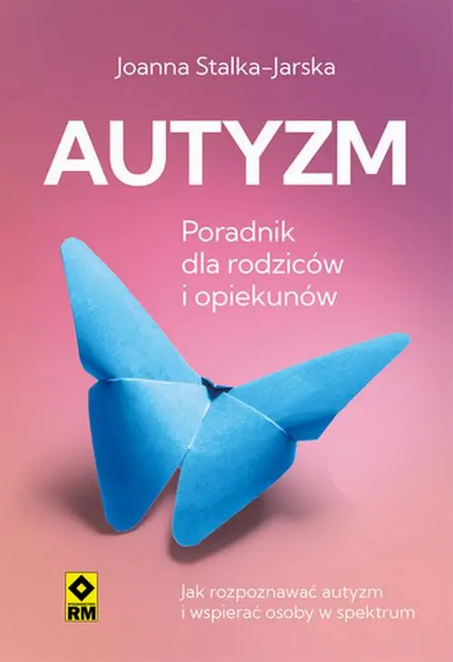 eBook Autyzm. Poradnik dla rodziców i opiekunów - Joanna Stalka-Jarska epub mobi