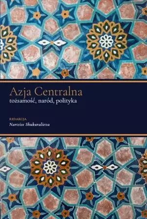 eBook Azja Centralna - Nartsiss Shukuralieva