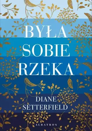 eBook BYŁA SOBIE RZEKA… - Diane Setterfield epub mobi