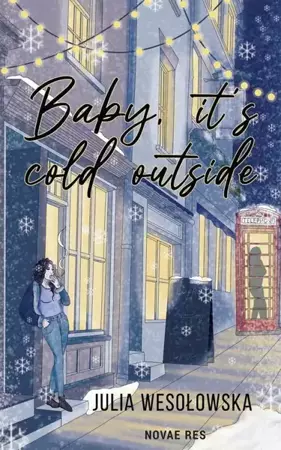 eBook Baby it's cold outside - Julia Wesołowska epub mobi