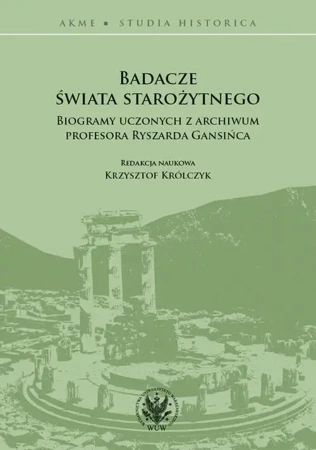 eBook Badacze świata starożytnego - Krzysztof Królczyk epub mobi