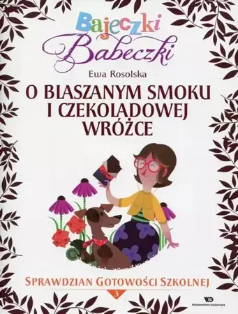 eBook Bajeczki Babeczki O blaszanym smoku i czekoladowej wróżce - Ewa Rosolska mobi epub