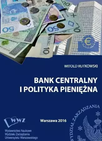 eBook Bank centralny i polityka pieniężna - Witold Rutkowski