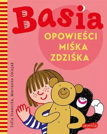 eBook Basia. Opowieści Miśka Zdziśka - Zofia Stanecka epub mobi