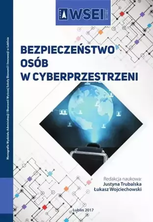 eBook Bezpieczeństwo osób w cyberprzestrzeni - Justyna Trubalska