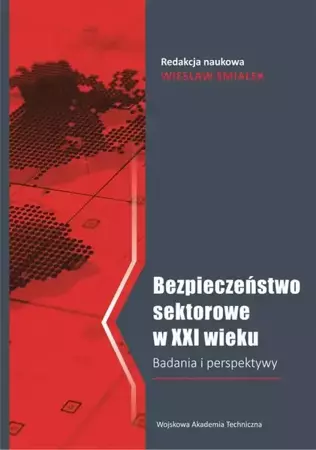 eBook Bezpieczeństwo sektorowe w XXI wieku - Wiesław Śmialek