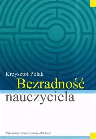 eBook Bezradność nauczyciela - Krzysztof Polak