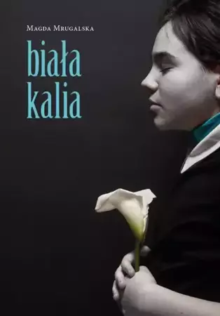 eBook Biała kalia - Magdalena Mrugalska-Banaszak epub mobi