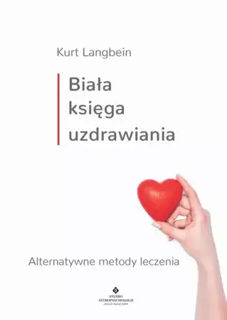 eBook Biała księga uzdrawiania - Kurt Langbein mobi epub