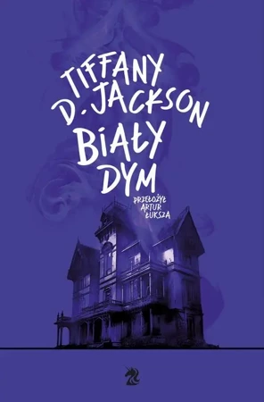 eBook Biały dym - Tiffany Jackson D. epub mobi