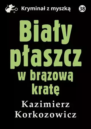 eBook Biały płaszcz w brązową kratę - Kazimierz Korkozowicz mobi epub