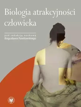 eBook Biologia atrakcyjności człowieka - Bogusław Pawłowski