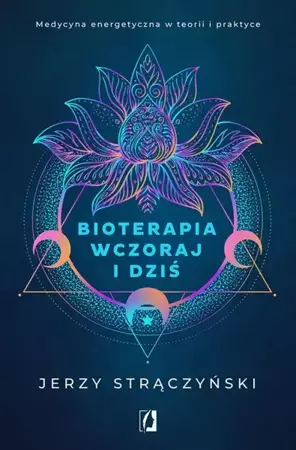 eBook Bioterapia wczoraj i dziś - Jerzy Strączyński mobi epub