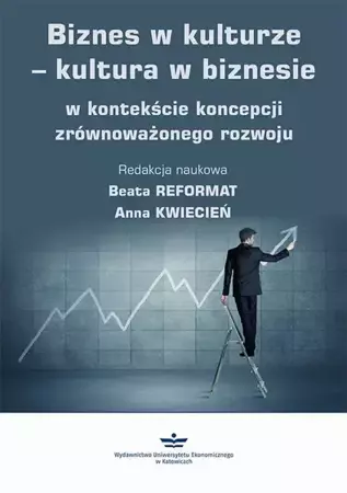 eBook Biznes w kulturze – kultura w biznesie w kontekście koncepcji zrównoważonego rozwoju - Beata Reformat