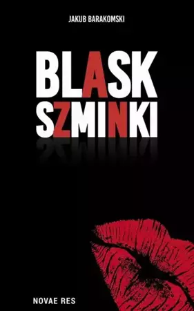 eBook Blask szminki - Jakub Barakomski epub mobi