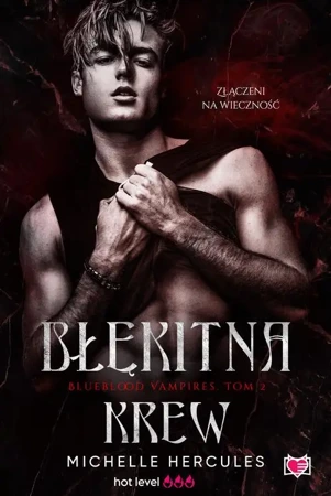 eBook Błękitna krew. Blueblood Vampires. Tom 2 - Michelle Hercules mobi epub