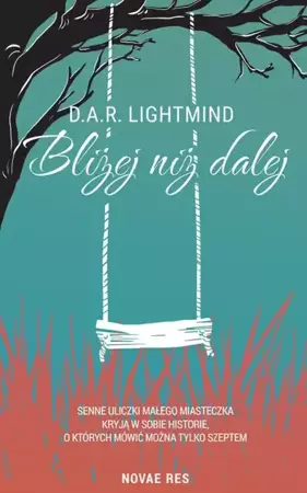 eBook Bliżej niż dalej - D.A.R. Lightmind epub mobi