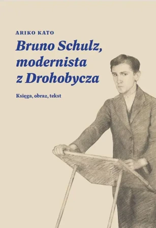 eBook Bruno Schulz, modernista z Drohobycza - Ariko Katō mobi epub